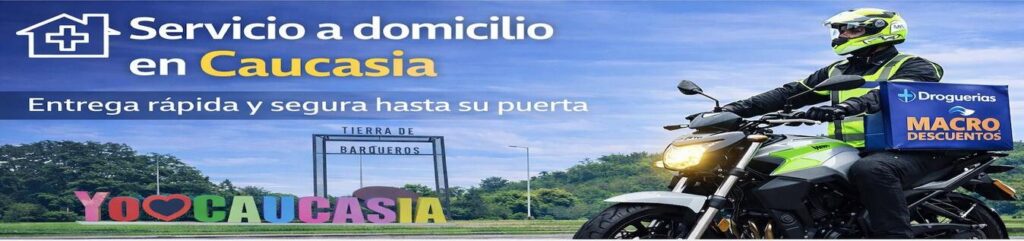 servicio a domicilio droguería en Caucasia Barrio Pajonal entrega rápida